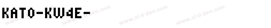 Kato-KW4e字体转换 Kato-KW4e字体转换
