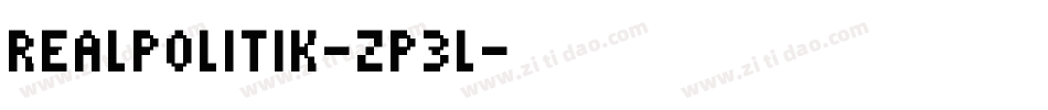 Realpolitik-zP3L字体转换 Realpolitik-zP3L字体转换