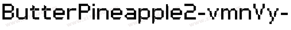 ButterPineapple2-vmnVy字体转换 ButterPineapple2-vmnVy字体转换