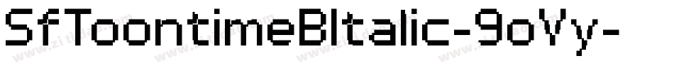 SfToontimeBItalic-9oVy字体转换 SfToontimeBItalic-9oVy字体转换