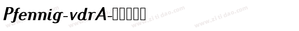 Pfennig-vdrA字体转换