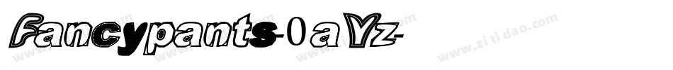 Fancypants-0aYz字体转换