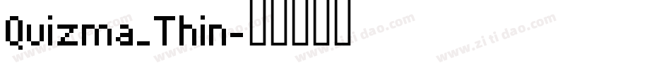 Quizma_Thin字体转换