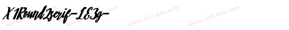 X1Round2serif-LE3g字体转换