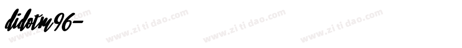 didotm96字体转换