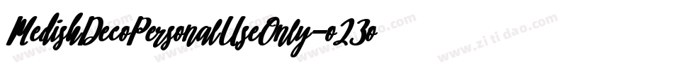 MedishDecoPersonalUseOnly-o23o字体转换