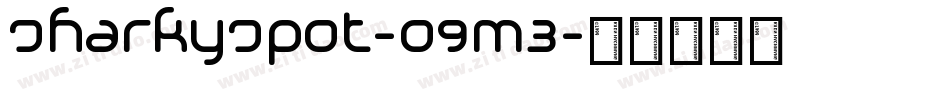 Sharkyspot-O9m3字体转换 Sharkyspot-O9m3字体转换