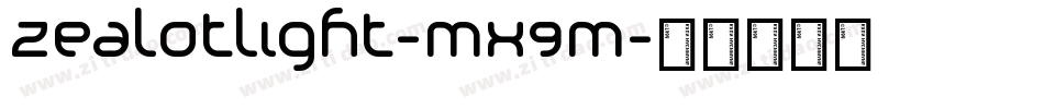 ZealotLight-mx9m字体转换