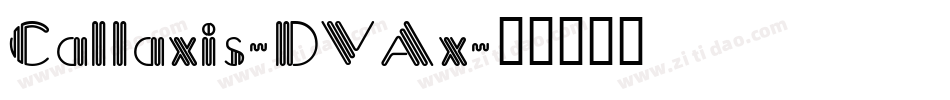 Callaxis-DVAx字体转换