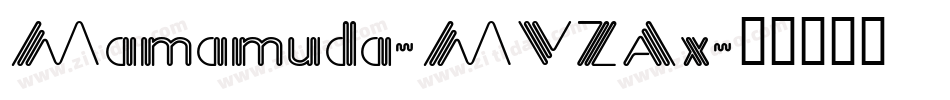 Mamamuda-MVZAx字体转换