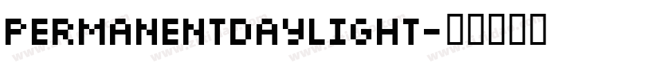PERMANENTDAYLIGHT字体转换