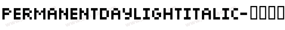 PERMANENTDAYLIGHTITALIC字体转换