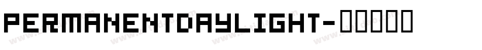 PERMANENTDAYLIGHT字体转换