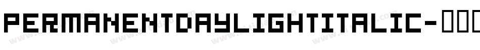 PERMANENTDAYLIGHTITALIC字体转换