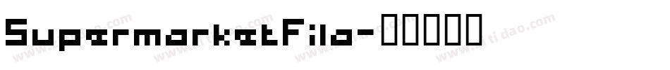 SupermarketFila字体转换