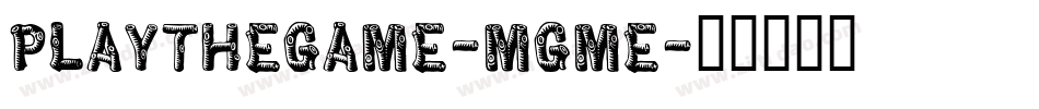 PlayTheGame-MGme字体转换