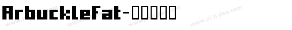 ArbuckleFat字体转换