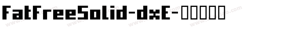 FatFreeSolid-dxE字体转换