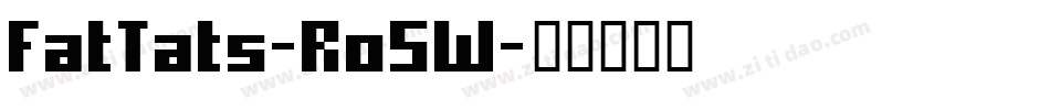 FatTats-Ro5W字体转换
