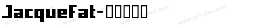 JacqueFat字体转换