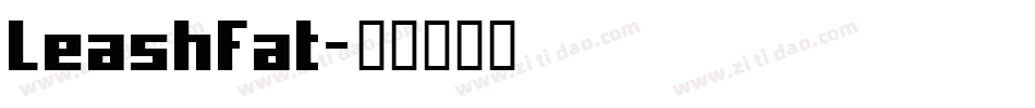 LeashFat字体转换