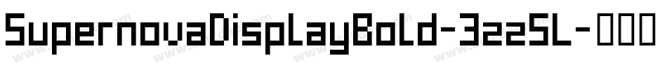 SupernovaDisplayBold-3zz5L字体转换