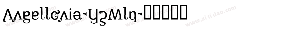Angellonia-YzMlq字体转换