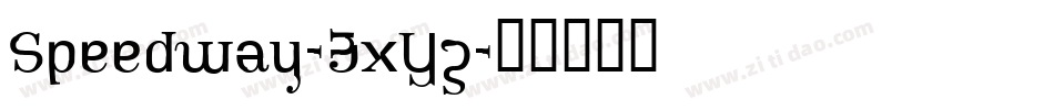 Speedway-3xYz字体转换