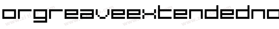 OrgreaveExtendedNormal-vvEZ字体转换