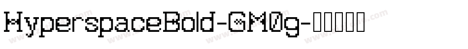 HyperspaceBold-GM0g字体转换