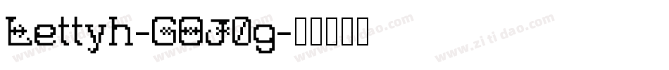Lettyh-GOJ0g字体转换