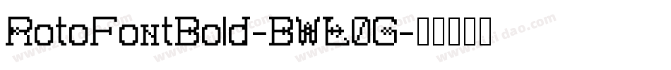 RotoFontBold-BWL0G字体转换