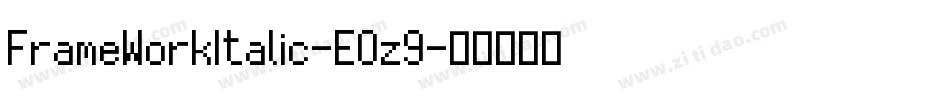 FrameWorkItalic-E0z9字体转换