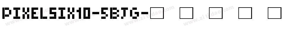Pixelsix10-5BJG字体转换
