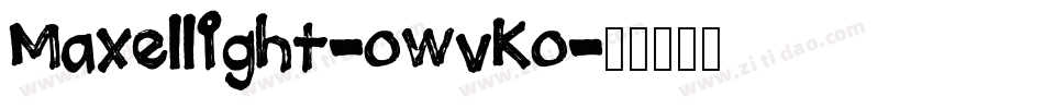 Maxellight-owvKo字体转换