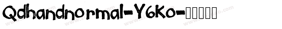 Qdhandnormal-Y6Ko字体转换