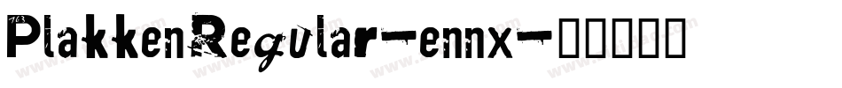 PlakkenRegular-ennx字体转换
