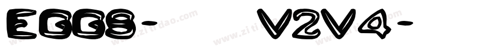 Eggs-v2V4字体转换