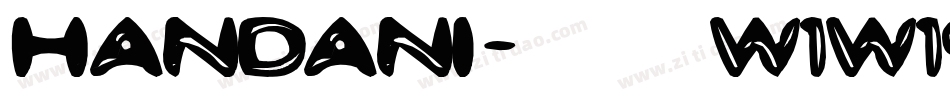 Handani-w1w19字体转换 Handani-w1w19字体转换