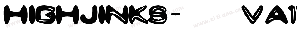 HighJinks-VA1w字体转换 HighJinks-VA1w字体转换