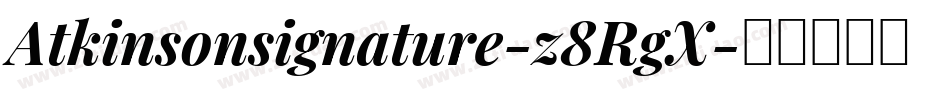 Atkinsonsignature-z8RgX字体转换