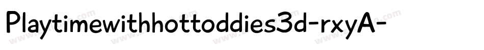Playtimewithhottoddies3d-rxyA字体转换
