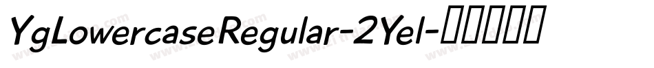 YgLowercaseRegular-2Yel字体转换