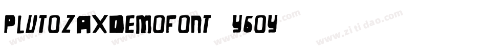 PlutozaxDemoFont-y5OY字体转换