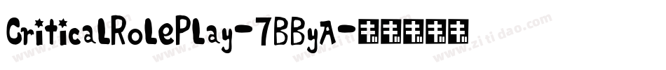 CriticalRolePlay-7BByA字体转换