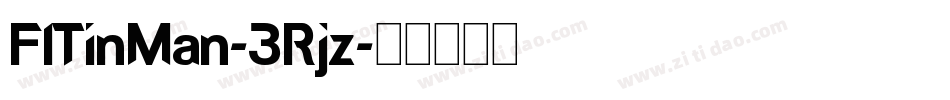 FlTinMan-3Rjz字体转换