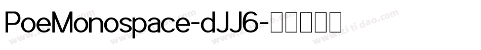 PoeMonospace-dJJ6字体转换
