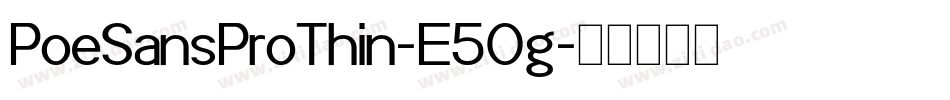 PoeSansProThin-E5Og字体转换