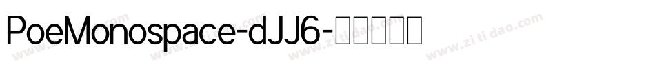 PoeMonospace-dJJ6字体转换