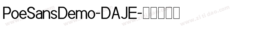 PoeSansDemo-DAJE字体转换